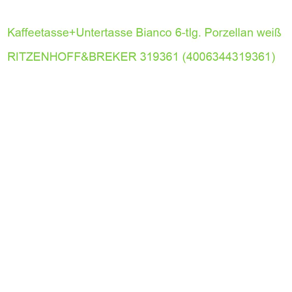 Kaffeetasse+Untertasse Bianco 6-tlg. Porzellan weiß RITZENHOFF 319361 (4006344319361)