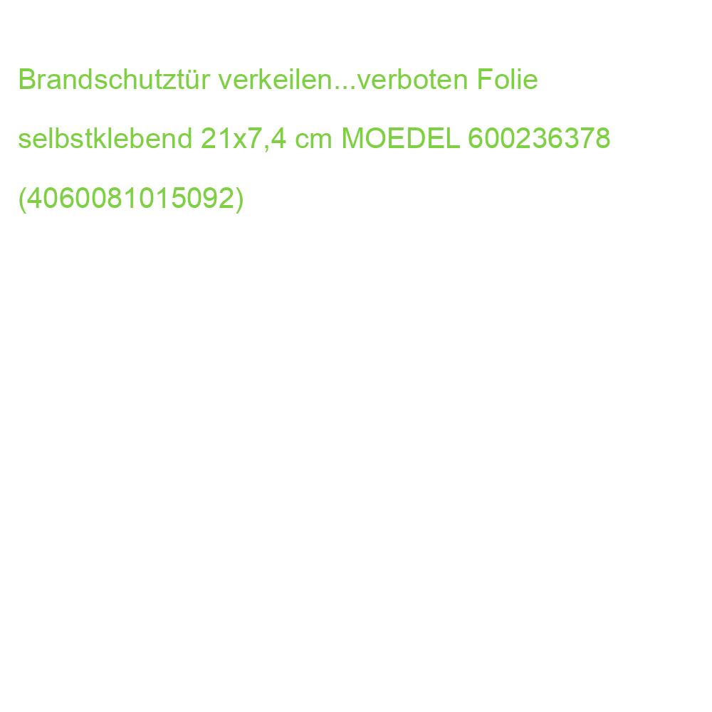 Brandschutztür verkeilen...verboten Folie selbstklebend 21x7,4 cm MOEDEL 57729 (4060081015092)