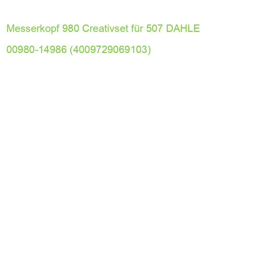 Messerkopf 980 Creativset für 507 DAHLE 00980-14986 (4009729069103)