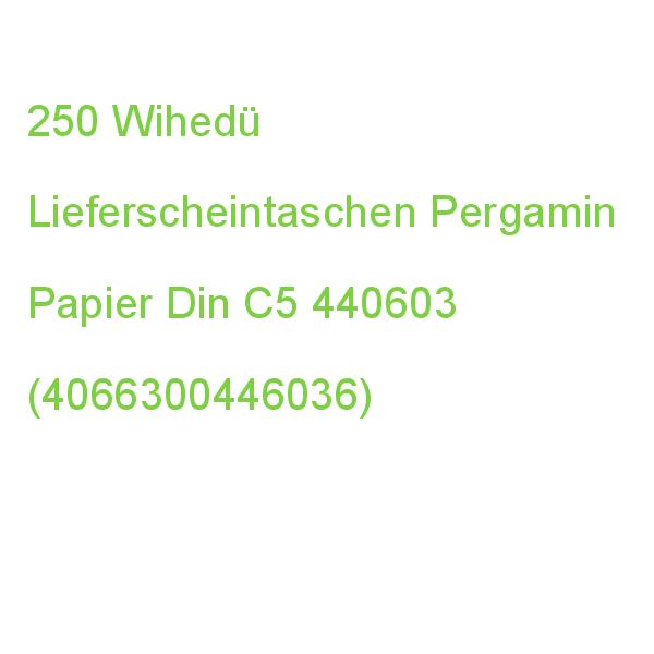 Wihedü Lieferscheintaschen Pergamin Papier Din C5 250 St. 440603 (4066300446036)