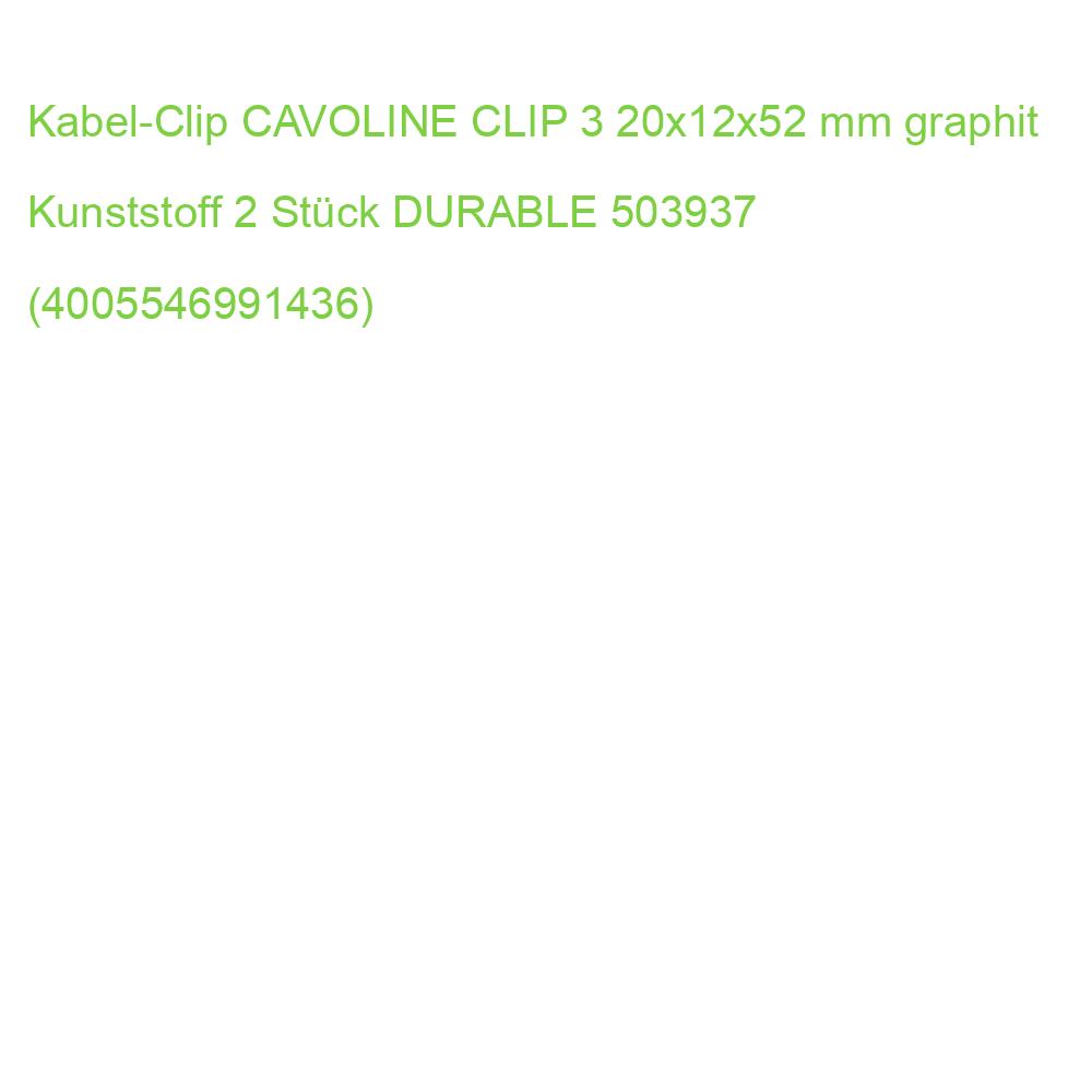 Kabel-Clip CAVOLINE CLIP 3 20x12x52 mm graphit Kunststoff 2 Stück DURABLE 503937 (4005546991436)