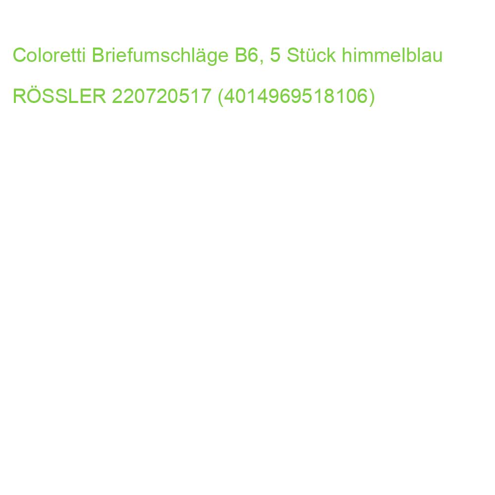Coloretti Briefumschläge B6, 5 Stück himmelblau RÖSSLER 220720517 (4014969518106)