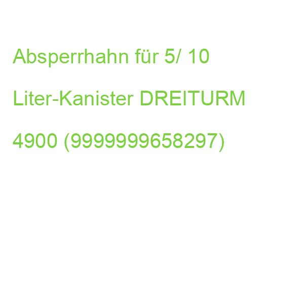 Absperrhahn für 5/ 10 Liter-Kanister DREITURM 4900 (9999999658297)