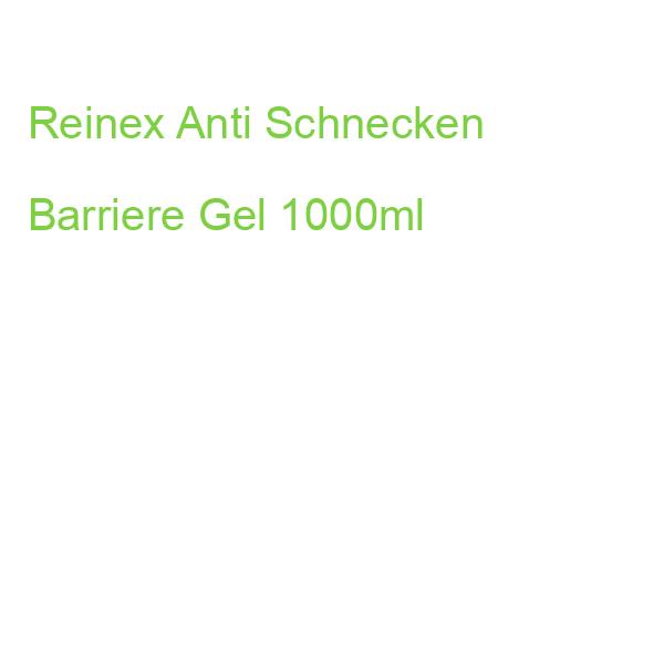 Reinex Anti Schnecken Barriere Gel 1000ml