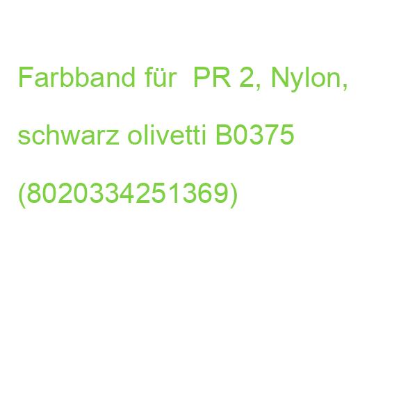 Farbband für PR 2, Nylon, schwarz olivetti B0375 (8020334251369)