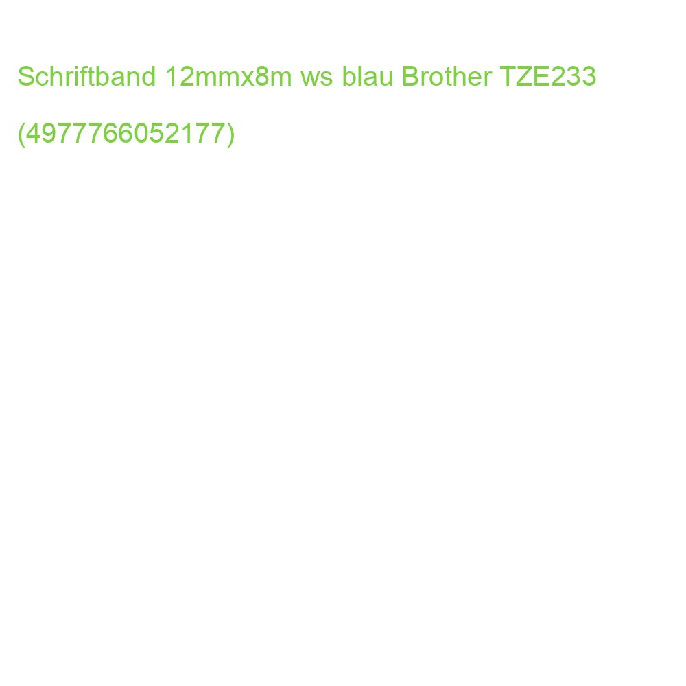 TZe-233 Schriftbandkassette laminiert 12 mmx8 m blau auf weiß BROTHER TZE233 (4977766052177)