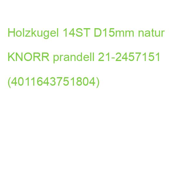 Holzkugel  15 mm natur 14 Stück KNORR PRANDELL 21-2457151 (4011643751804)