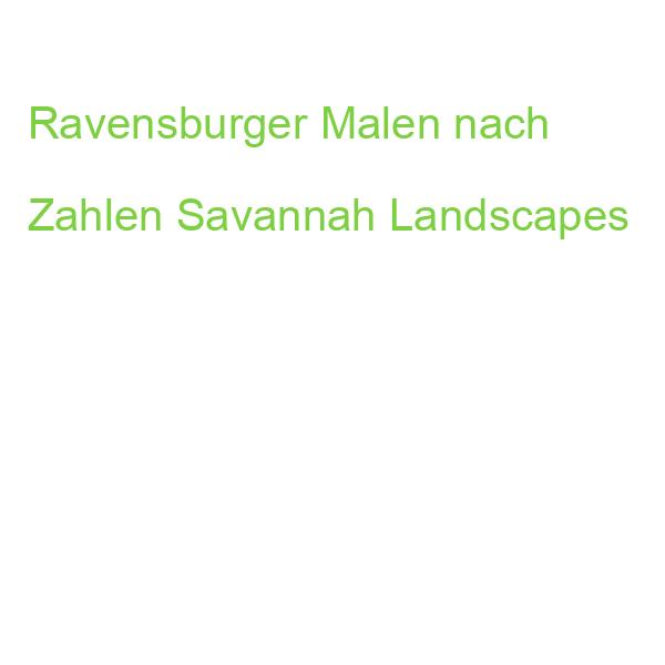 Ravensburger Malen nach Zahlen Savannah Landscapes
