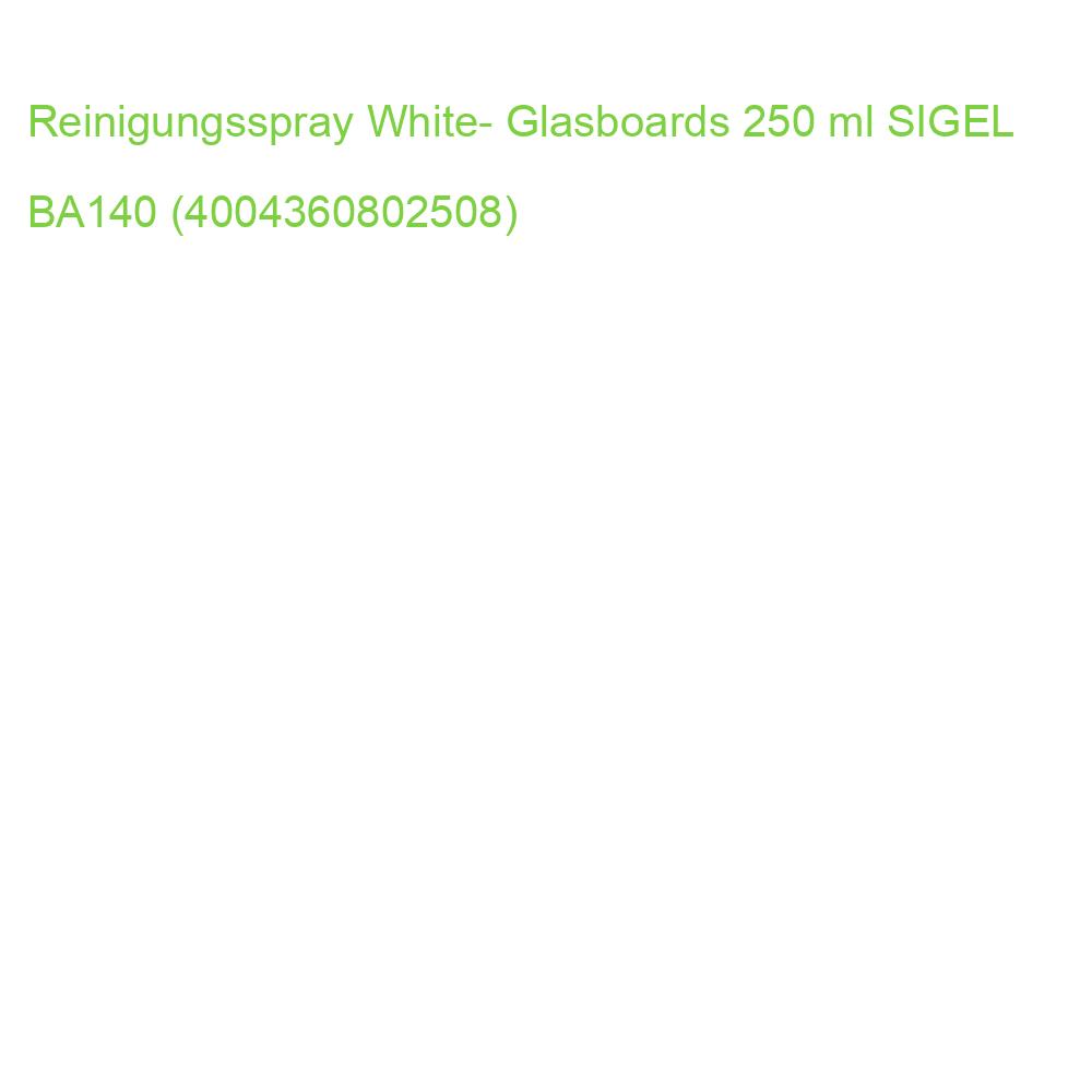 Reinigungsspray White- Glasboards 250 ml SIGEL BA140 (4004360802508)