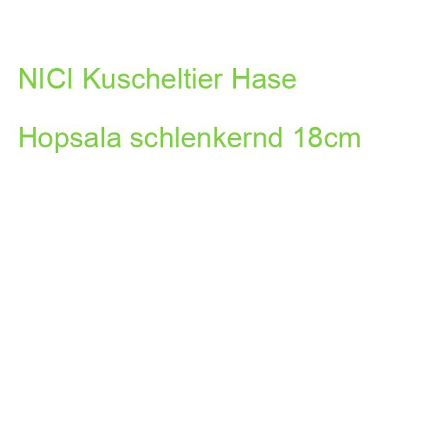 NICI Kuscheltier Hase Hopsala schlenkernd 18cm