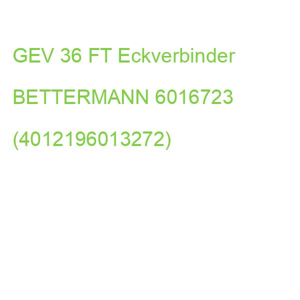 GEV 36 FT Eckverbinder BETTERMANN 6016723 (4012196013272)