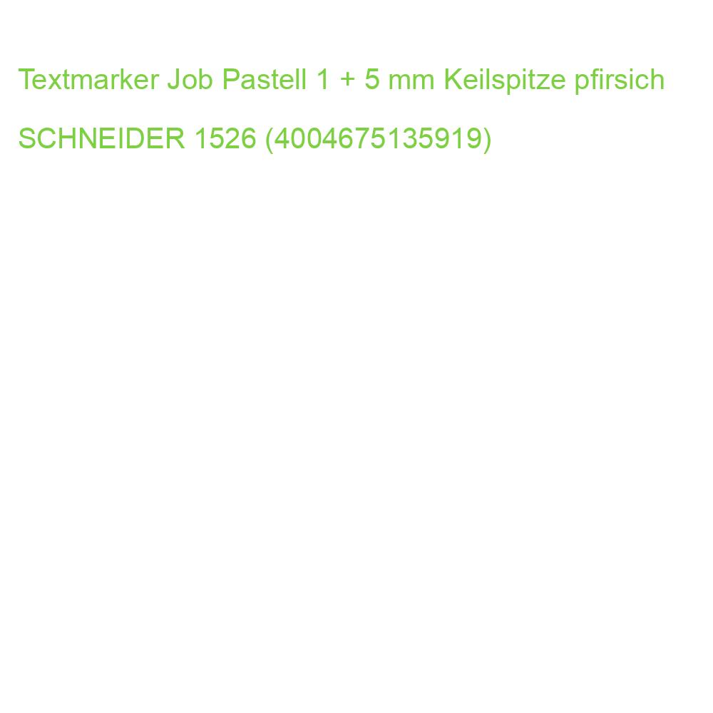 Textmarker Job Pastell 1 + 5 mm Keilspitze pfirsich SCHNEIDER 1526 (4004675135919)