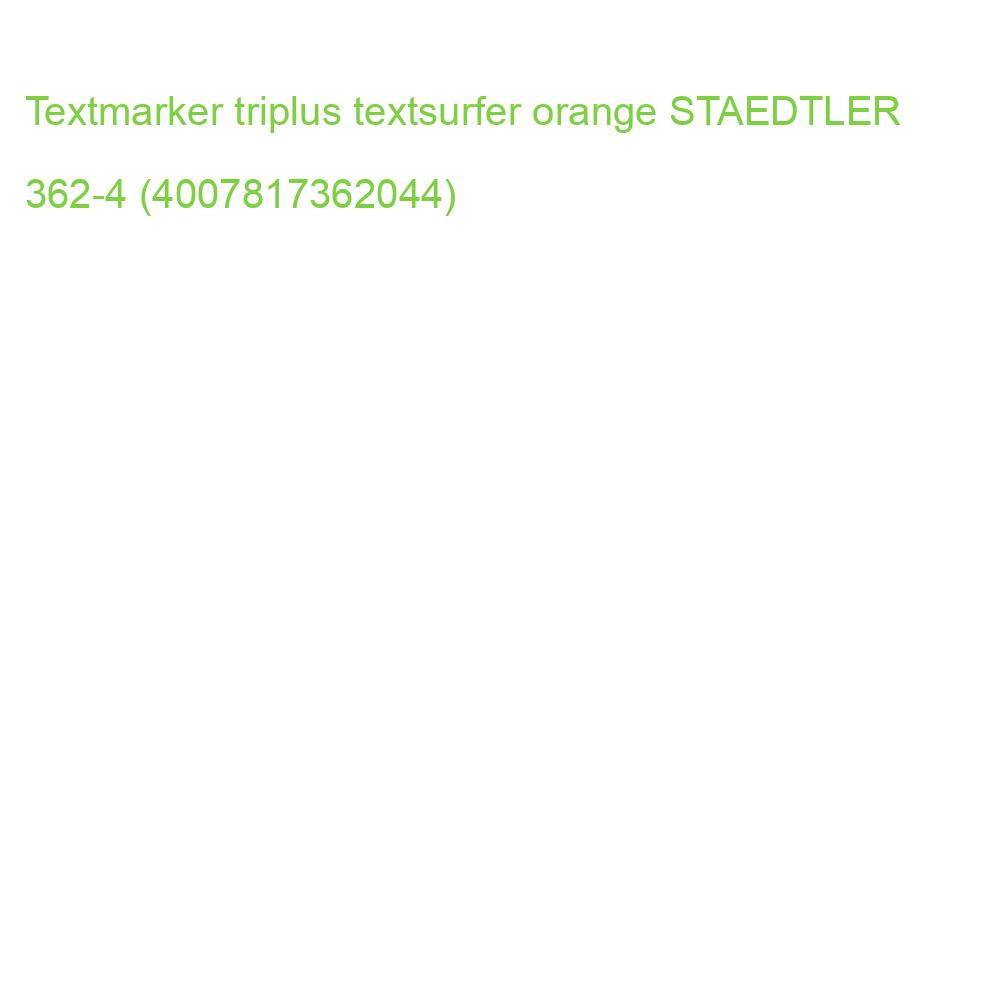Textmarker triplus textsurfer orange STAEDTLER 362-4 (4007817362044)
