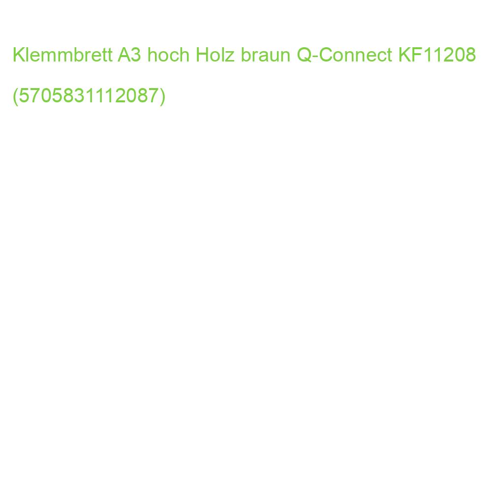 Klemmbrett A3 hoch Holz braun Q-CONNECT KF11208 (5705831112087)