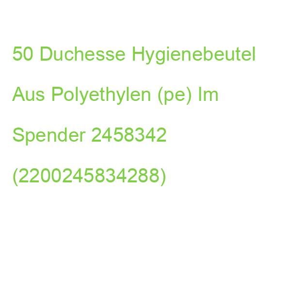 Duchesse Hygienebeutel Aus Polyethylen (pe), 50 St. 2458342 (2200245834288)