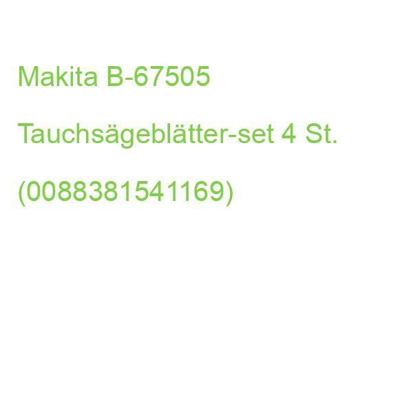 Makita B-67505 Tauchsägeblätter-set 4 St. (0088381541169)