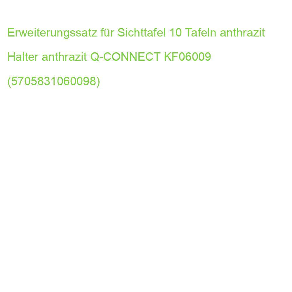 Erweiterungssatz für Sichttafel 10 Tafeln anthrazit Halter anthrazit Q-CONNECT KF06009 (5705831060098)