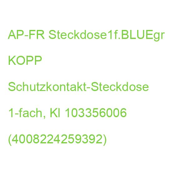 AP-FR Steckdose1f.BLUEgr KOPP Schutzkontakt-Steckdose 1-fach, Kl 103356006 (4008224259392)