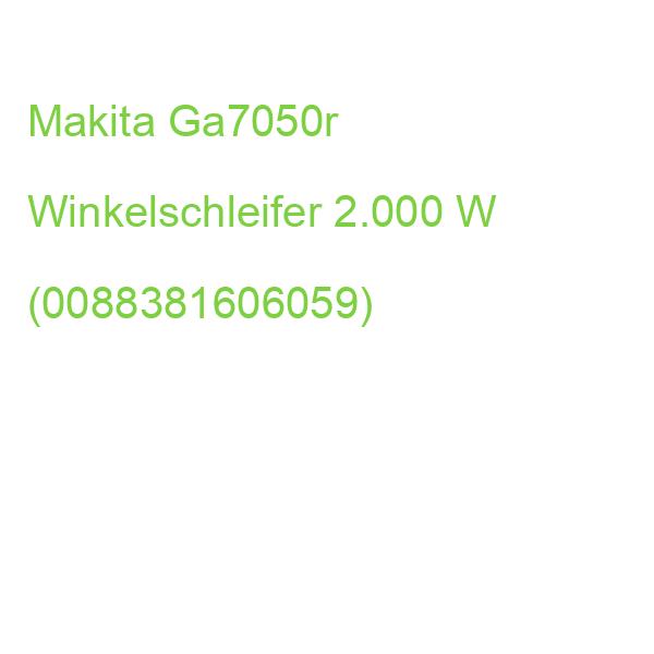 Makita Ga7050r Winkelschleifer 2.000 W (0088381606059)