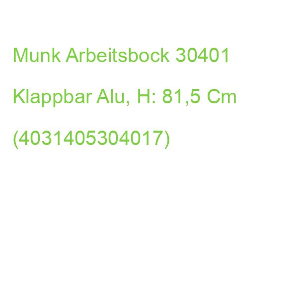 Munk Arbeitsbock 30401 Klappbar Silber, H: 81,5 Cm (4031405304017)