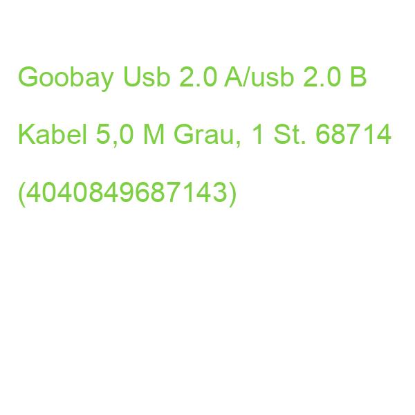 Goobay Usb 2.0 A/usb 2.0 B Kabel 5,0 M Grau, 1 St. 68714 (4040849687143)