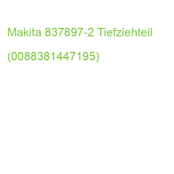 Makita 837897-2 Tiefziehteil (0088381447195)