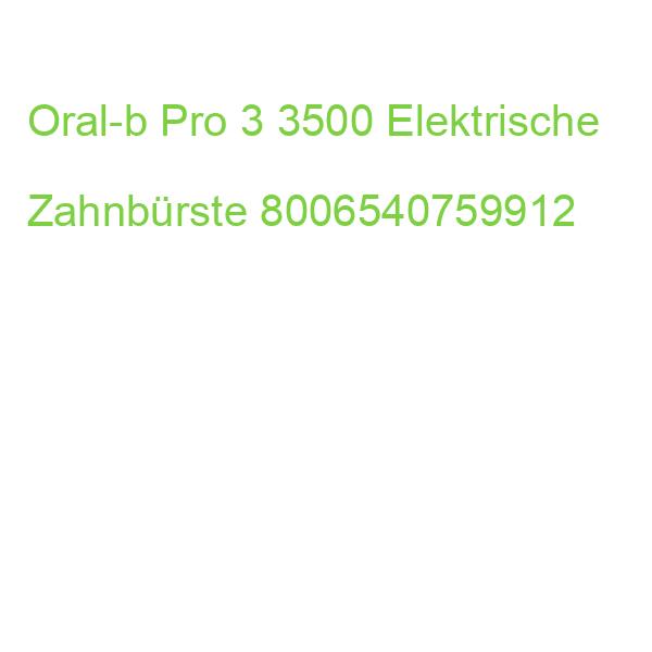 Oral-b Pro 3 3500 Elektrische Zahnbürste 8006540759912