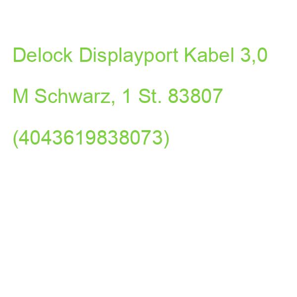Delock Displayport Kabel 3,0 M Schwarz, 1 St. 83807 (4043619838073)