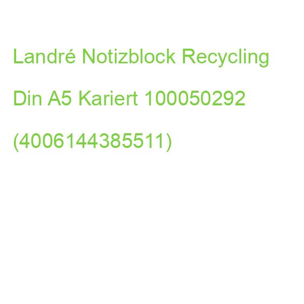 Landre Notizblock Recycling Din A5 Kariert 100050292 (4006144385511)