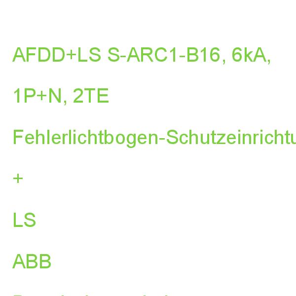 S-ARC1-B16 6kA 1P+N Brandschutzschalter ABB B16, 6kA, 1P+N, 2TE 2CSA255901R9165 (8012542178033)