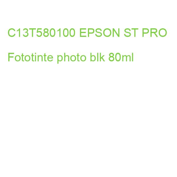 C13T580100 EPSON ST PRO Fototinte photo blk 80ml