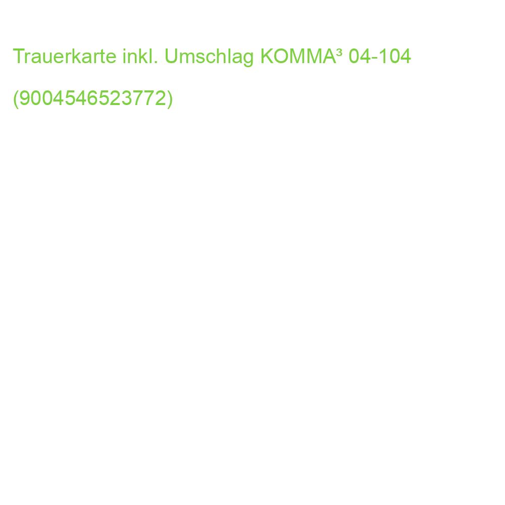 Trauerkarte inkl. Umschlag KOMMA³ 04-104 (9004546523772)