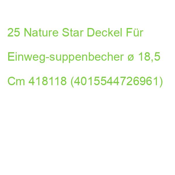 25 Nature Star Deckel Für Einweg-suppenbecher  18,5 Cm 418118 (4015544726961)