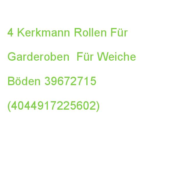 Kerkmann Rollen Für Garderoben Für Teppichböden, 4 St. 39672715 (4044917225602)