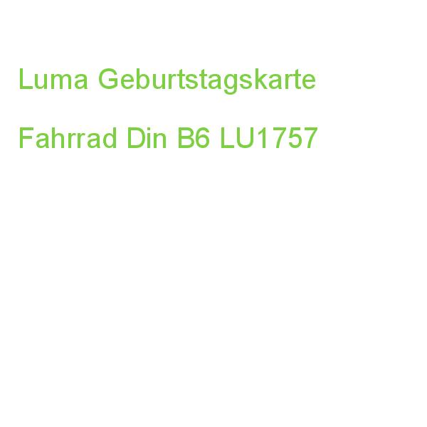 Luma Geburtstagskarte Fahrrad Din B6 LU1757