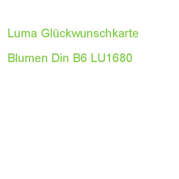 Luma Glückwunschkarte Blumen Din B6 LU1680