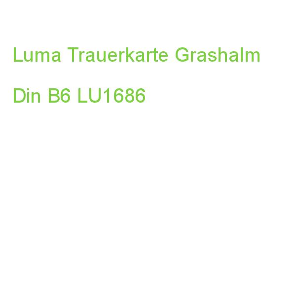 Luma Trauerkarte Grashalm Din B6 LU1686