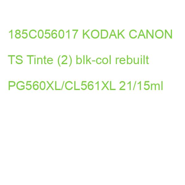 185C056017 KODAK CANON PG560XL/CL561XL TS Tinte (2) blk-col rebuilt 21/15ml