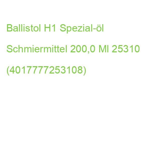 Ballistol H1 Spezial-öl Schmiermittel 200,0 Ml 25310 (4017777253108)