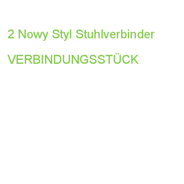 Nowy Styl Stuhlverbinder, 2 St. VERBINDUNGSSTÜCK