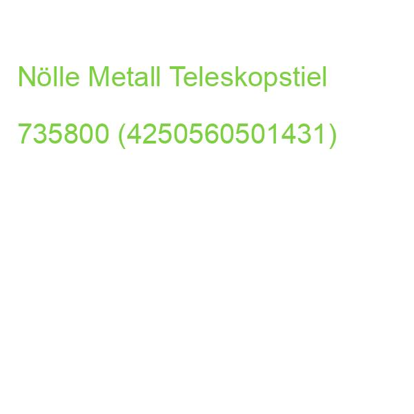 Nölle Metall Teleskopstiel 735800 (4250560501431)