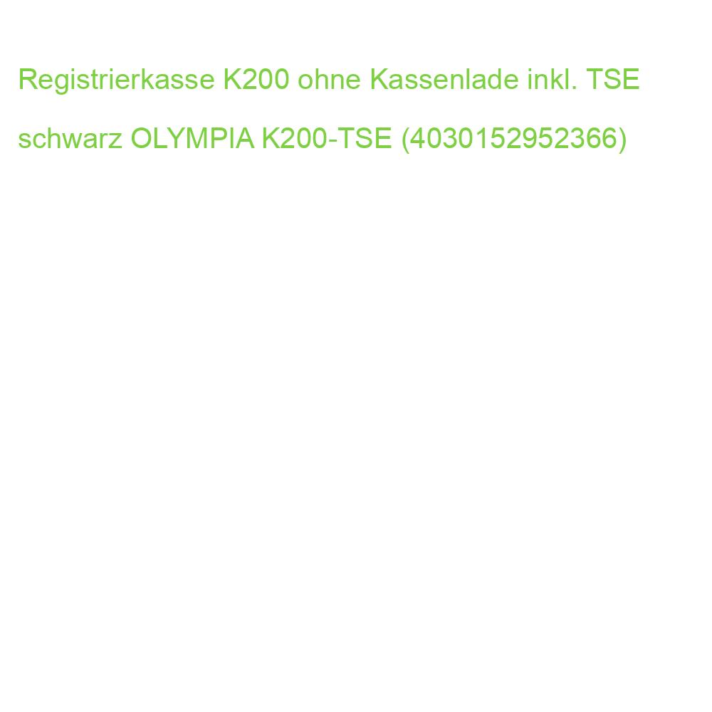 Registrierkasse K200 ohne Kassenlade inkl. TSE schwarz OLYMPIA K200-TSE (4030152952366)