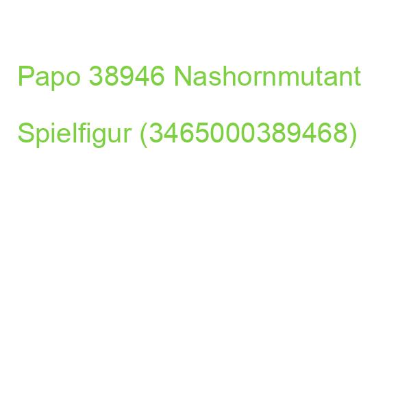 Papo 38946 Nashornmutant Spielfigur (3465000389468)