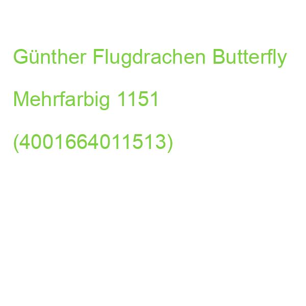 Günther Flugdrachen Butterfly Mehrfarbig 1151 (4001664011513)