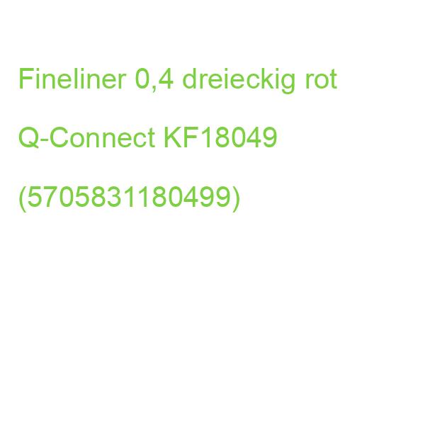 Fineliner 0,4 dreieckig rot Q-CONNECT KF18049 (5705831180499)