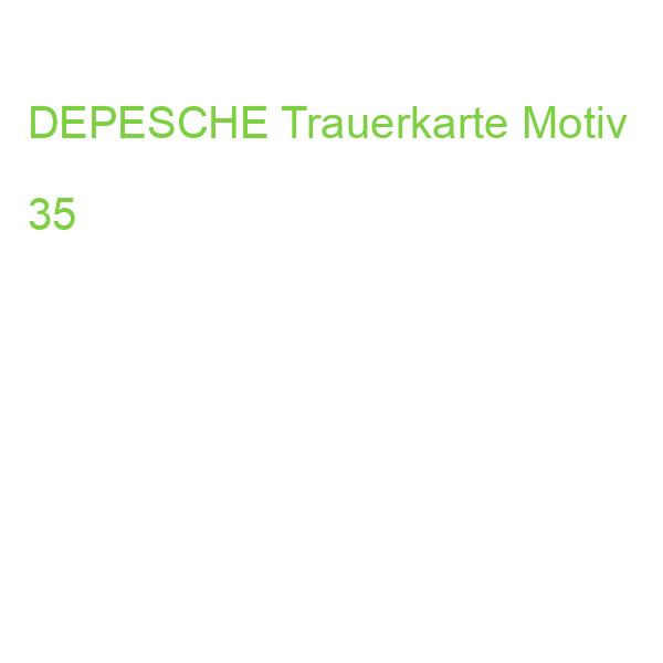 DEPESCHE Trauerkarte Motiv 35