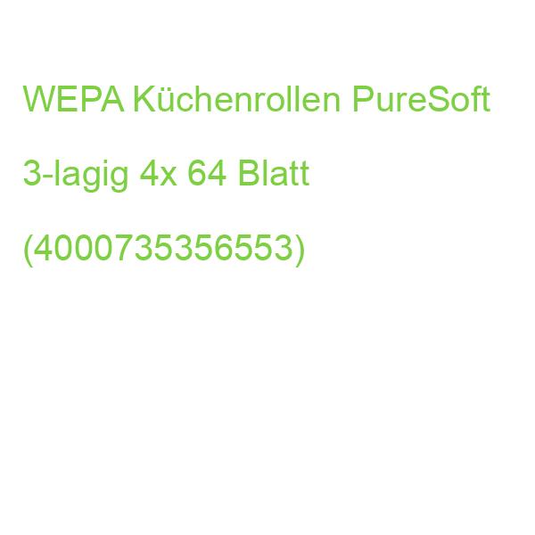 WEPA Küchenrollen PureSoft 3-lagig 4x64 Blatt (4000735356553)