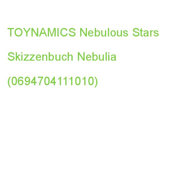 TOYNAMICS Nebulous Stars Skizzenbuch (0694704111010)