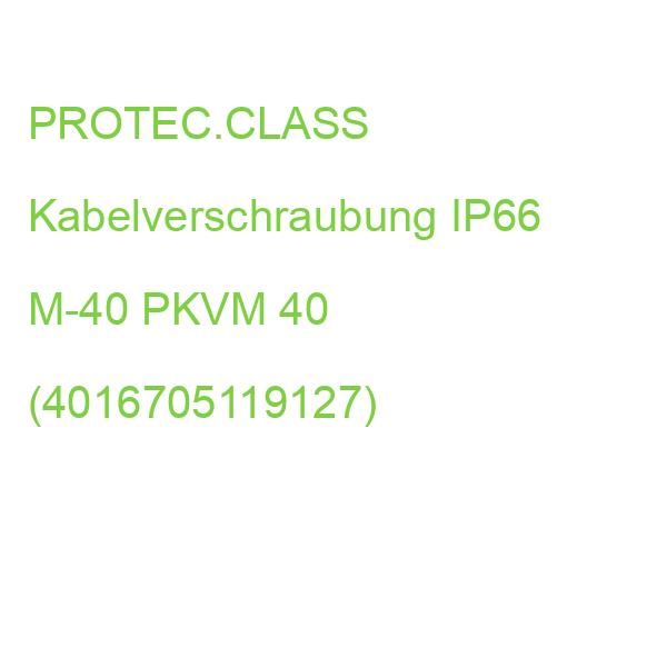 Kabelverschraubung M40 IP68 PROTEC.CLASS IP66 M-40 PKVM 40 (4016705119127)