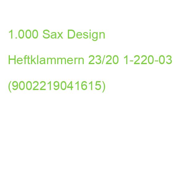1.000 Sax Design Heftklammern 23/20 1-220-03 (9002219041615)
